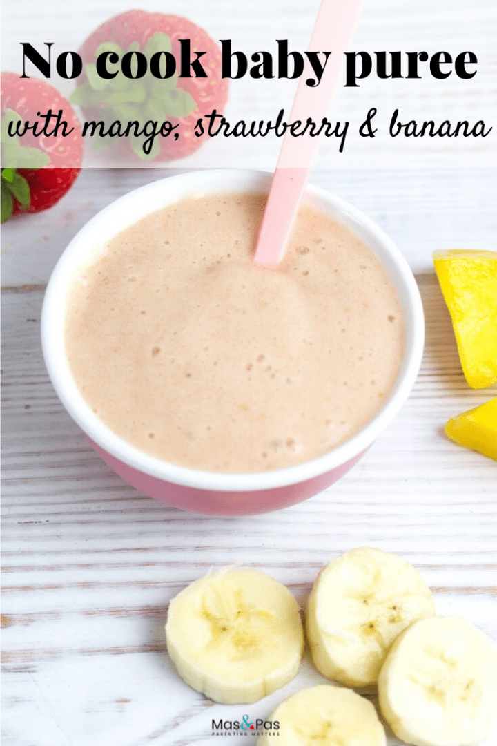 no cook baby puree made with ripe mango banana and strawberries for a delicious fruity breakfast