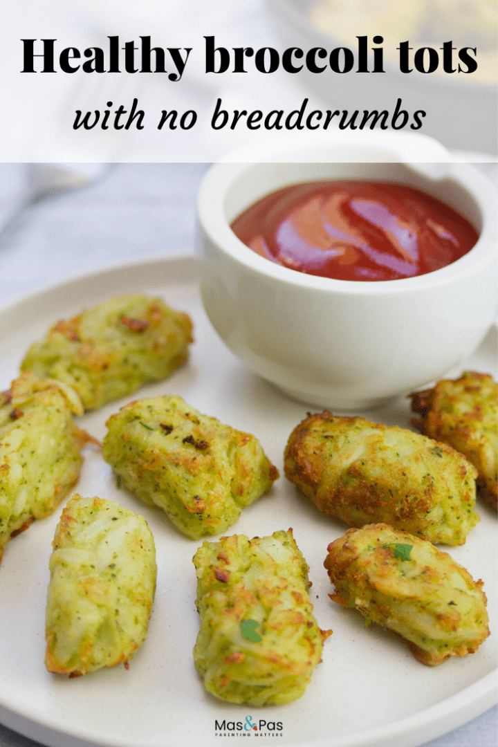 Broccoli tots no breadcrumbs included - healthy toddler finger food or sides for family dinners