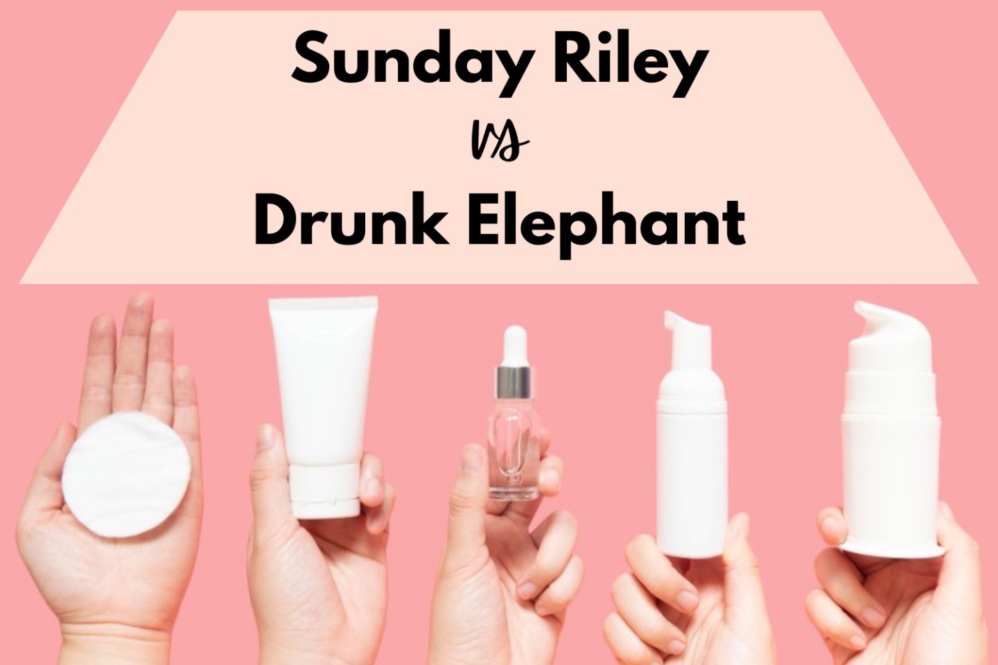 Drunk Elephant vs Sunday Riley – Vitamin C Serums and Creams Compared image