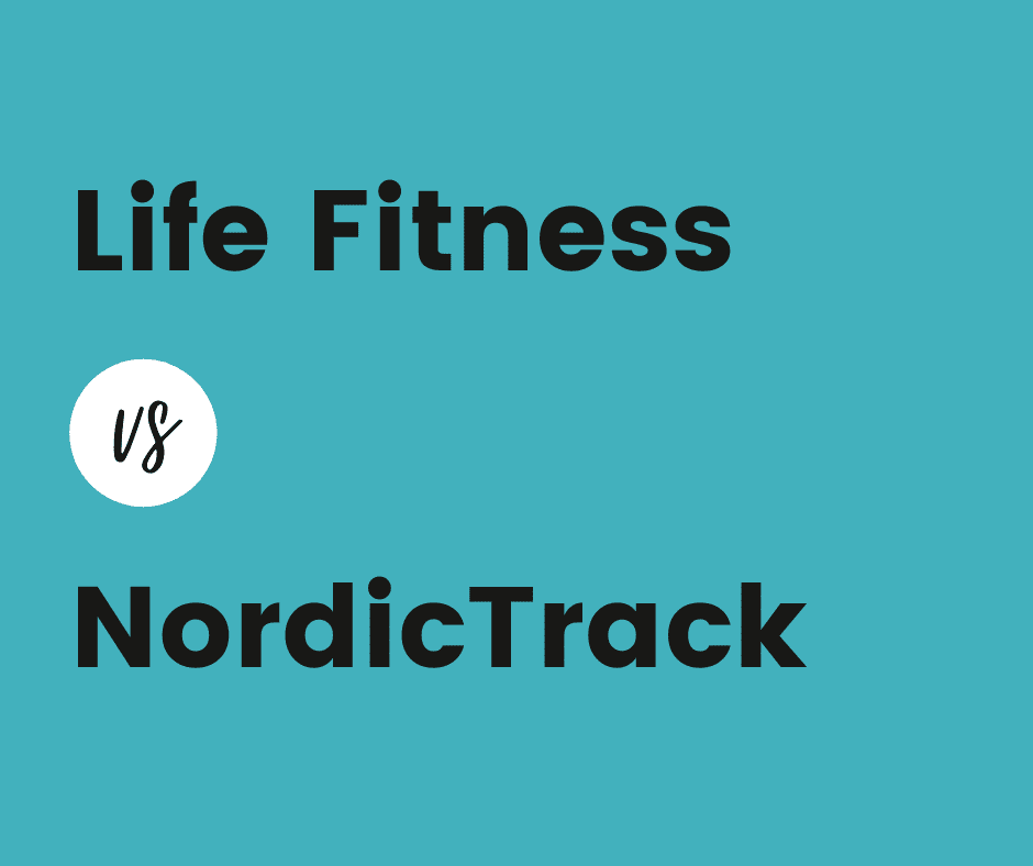 Life Fitness vs. NordicTrack Which Treadmill Is Best?