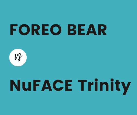 FOREO Bear vs NuFACE Trinity