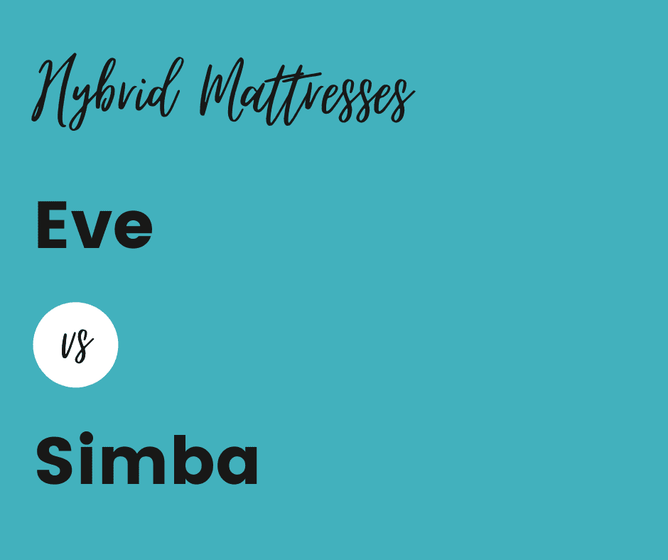 Eve or Simba, Which Hybrid Mattress is Best?